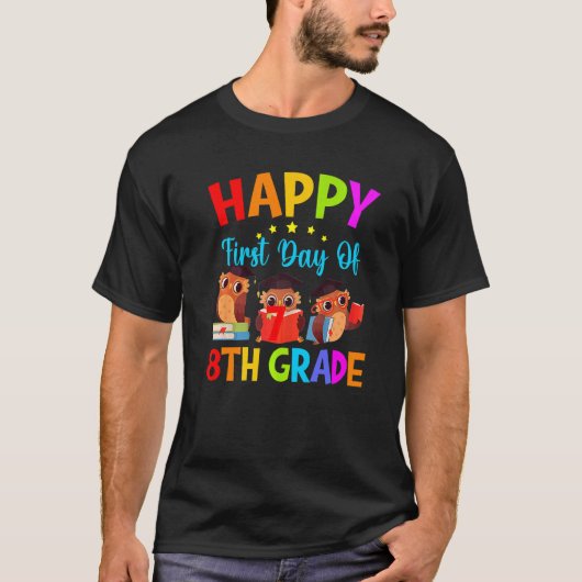 Eerste dag van de 8e graad van de leerkrachten Ach T-shirt (Voorkant)
