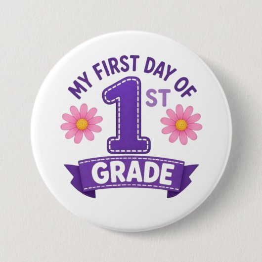 Eerste dag van de eerste klas ronde button 7,6 cm (Voorkant)