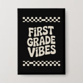 Eerste Dag Van De Eerste Klas Sfeer Terug Naar Sch Button (Voorkant)