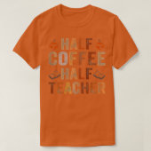 Eerste dag van de halve schoolkoffie t-shirt (Design voorkant)