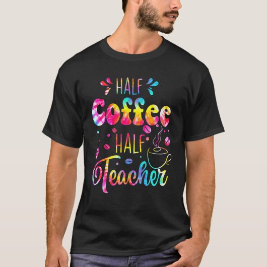 Eerste dag van de halve schoolkoffie t-shirt (Voorkant)