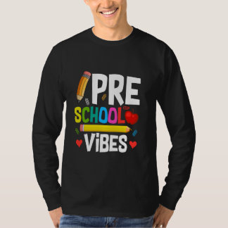 Eerste dag van de kleuterschool vibes leraar terug t-shirt