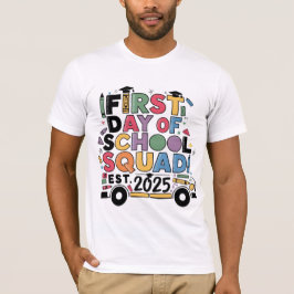 Eerste dag van de School Squad T-Shirt - Terug naa
