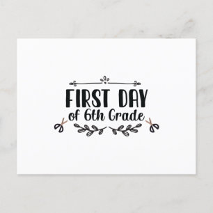 Eerste dag van de zesde graad briefkaart