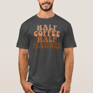Eerste dag van het halfschoolleven van een halve k t-shirt