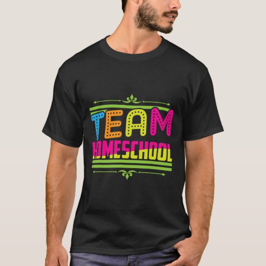 Eerste dag van het schoolteam Homeschool leraar T-shirt (Voorkant)