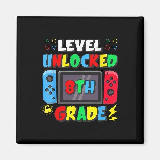 Eerste dag van niveau 8e klas ontgrendeld spel Ck  Magneet (Voorkant)