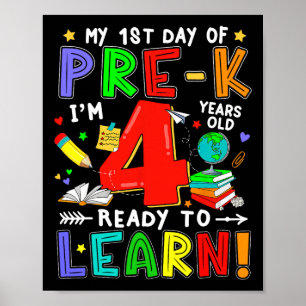 Eerste dag van pre-k 4 jaar oud klaar om te leren poster