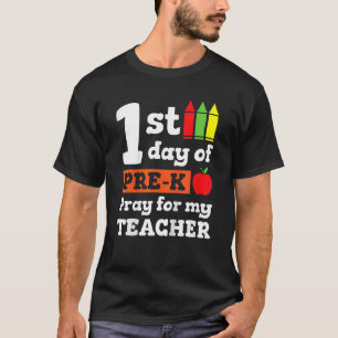 Eerste dag van prek bidden voor mijn leraar t-shirt