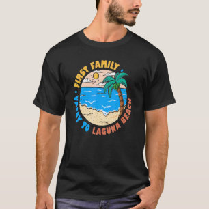 Eerste familie Vacay naar Laguna Beach California T-shirt