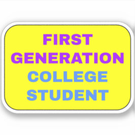 Eerste Gen College Student Sticker