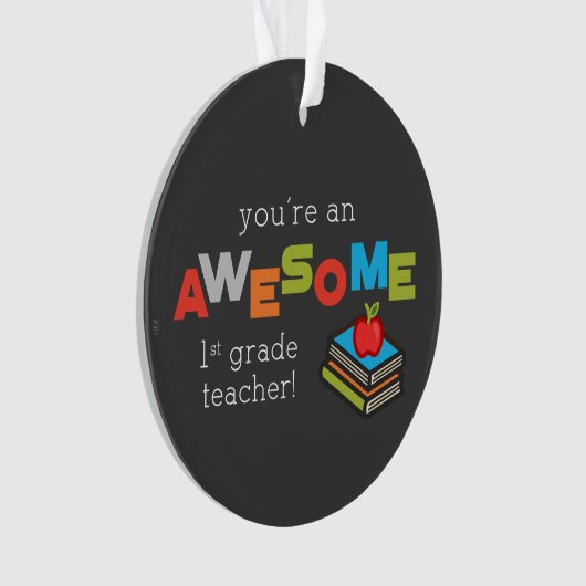 Eerste graad Leerleraar Waardering dag, Geweldige Ornament (voorkant)