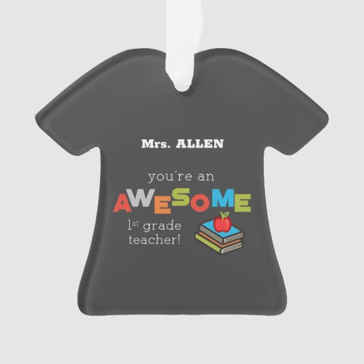 Eerste graad Leerleraar Waardering dag, Geweldige Ornament (voorkant)
