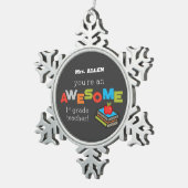 Eerste graad Leerleraar Waardering dag, Geweldige Tin Sneeuwvlok Ornament (Rechts)