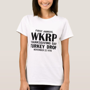 eerste jaarlijkse Thanksgiving wkrp dag turkije - T-shirt