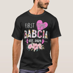 Eerste keer Babcia 2025 Cadeaus Nieuwe Oma Baby An T-shirt