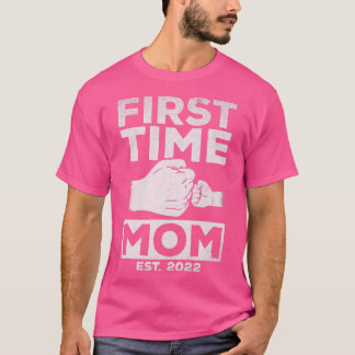 Eerste keer dat mam Est T-shirt
