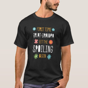 Eerste keer Grote opa Laat het Spoelen beginnen T-shirt