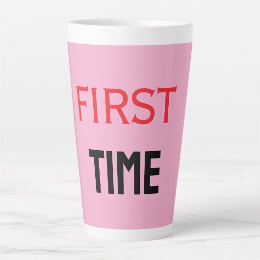 EERSTE KEER LATTE MOK (Voorkant)