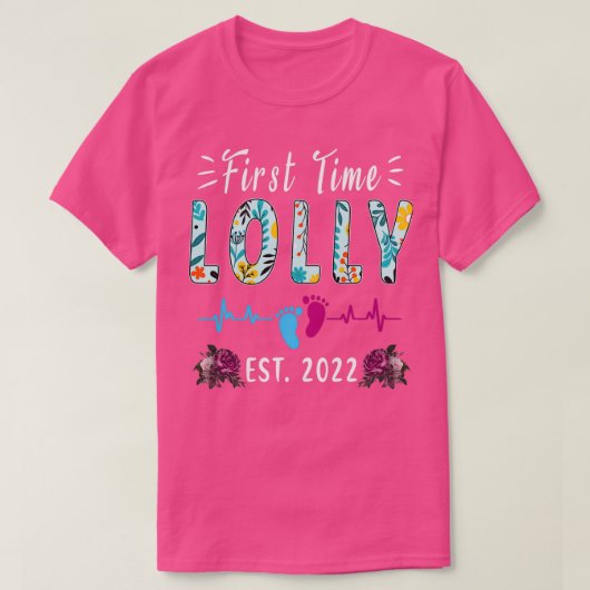 Eerste keer Lolly Est 2022 Funny Floral Moederdag T-shirt (Design voorkant)