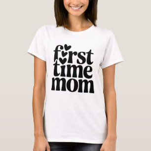 Eerste keer mam t-shirt