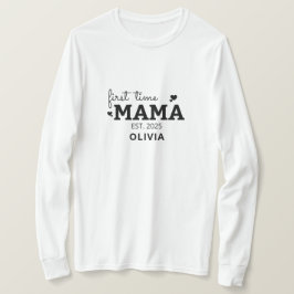 Eerste keer mama nieuwe moeder moederdag cadeau t-shirt