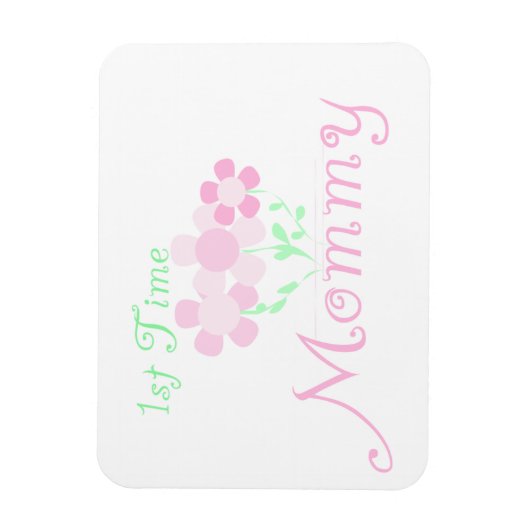 Eerste keer mammie roze bloemen cadeautjes magneet (Verticaal)