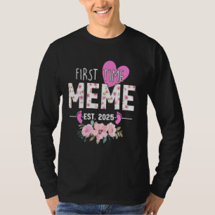 Eerste keer meme est 2025 geschenken gepromoot aan t-shirt