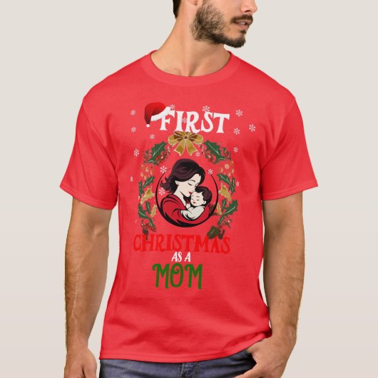 EERSTE KERST ALS MOEDER 2 T-SHIRT (Voorkant)