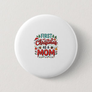 Eerste kerst als moeder vakantiedesign ronde button 5,7 cm