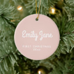Eerste kerst Eenvoudige Baby Blush gepersonaliseer Keramisch Ornament<br><div class="desc">Vier het eerste vakantieseizoen van een kleintje met dit charmante aandenken-ornament, met een zachte blozende achtergrond en een elegant wit script. Perfect aanpasbaar met een naam en een jaar, dit lieve en minimalistische ornament maakt een oprechte aanvulling op uw kerstboom en een dierbare herinnering voor de komende jaren. Een doordacht...</div>