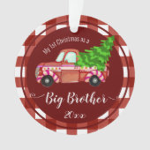 Eerste Kerstmis als Big Brother Red Truck Ornament (voorkant)
