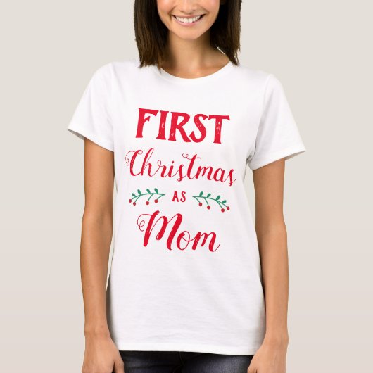Eerste Kerstmis als de familie van de mam overeenk T-shirt (Voorkant)