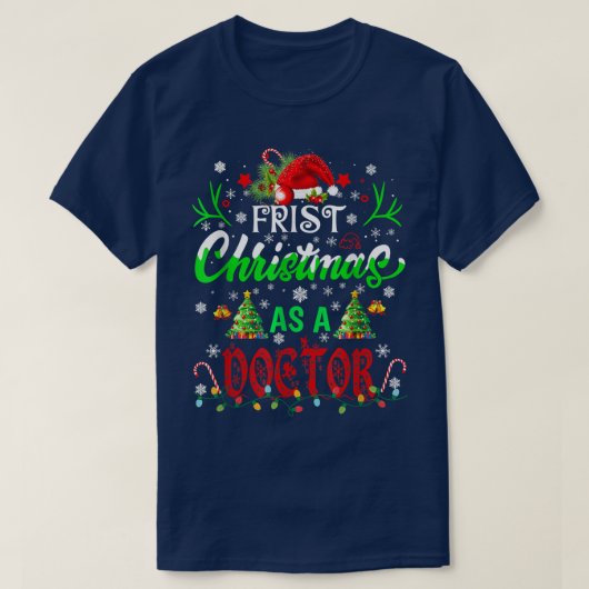 Eerste Kerstmis als dokter Santa Hat Ugly 2 T-shirt (Design voorkant)