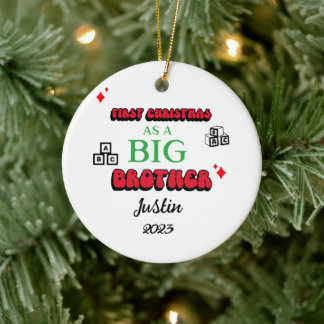 "Eerste Kerstmis als een Big Brother" Ornament