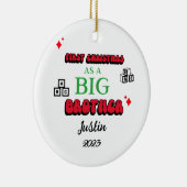 "Eerste Kerstmis als een Big Brother" Ornament (Rechts)