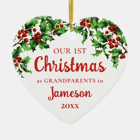 Eerste Kerstmis als grootouders Holly Heart Keramisch Ornament (Voorkant)