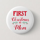 Eerste Kerstmis als mam familie overeenkomend met  Ronde Button 5,7 Cm (Voorkant)
