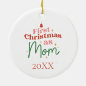 Eerste Kerstmis als mam Nieuw kerstfeest Keramisch Ornament (Achterkant)