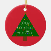 Eerste Kerstmis als Mevrouw Gepersonaliseerd Ornam Keramisch Ornament (Voorkant)