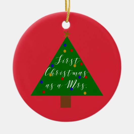 Eerste Kerstmis als Mevrouw Gepersonaliseerd Ornam Keramisch Ornament (Voorkant)