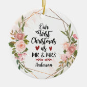 Eerste Kerstmis als Mr & Mrs Blush Rozen Wedding Keramisch Ornament (Voorkant)