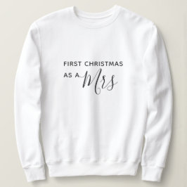 Eerste Kerstmis als Mrs Black Script Font Trui