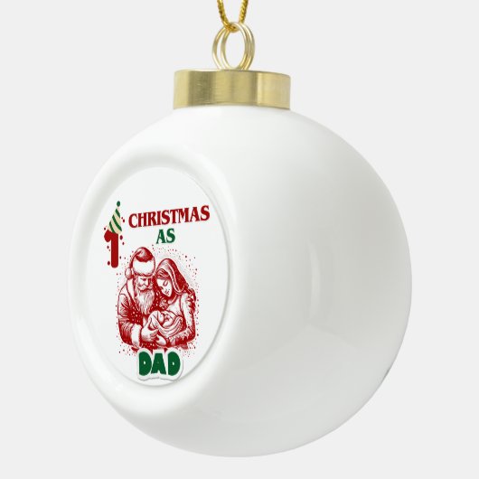 EERSTE KERSTMIS ALS PAPA KERAMISCHE BAL ORNAMENT (Rechts)