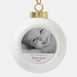 Eerste Kerstmis als tante van Niece Name Year Foto Keramische Bal Ornament