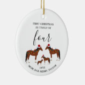 Eerste Kerstmis Familie van Vier Schattigee Paarde Keramisch Ornament (Rechts)