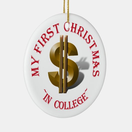 Eerste Kerstmis in het College - Gold Dollar Sign Keramisch Ornament (Rechts)