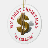 Eerste Kerstmis in het College - Gold Dollar Sign Keramisch Ornament (Links)