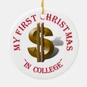 Eerste Kerstmis in het College - Gold Dollar Sign Keramisch Ornament (Achterkant)