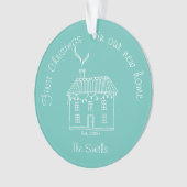 Eerste Kerstmis in onze nieuwe thuisfeestdag Ornament (voorkant)